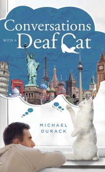 Hardcover Conversations with a Deaf Cat Book