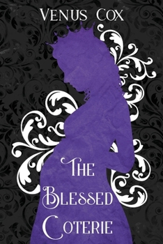 Paperback The Blessed Coterie Book