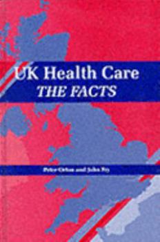 Hardcover UK Health Care: The Facts Book
