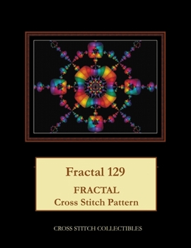 Paperback Fractal 129: Fractal Cross Stitch Pattern [Large Print] Book