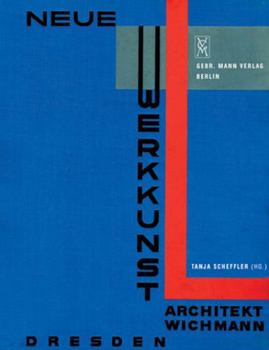 Hardcover Architekt H. Wichmann: Mit Einer Einleitung Von Hellmuth Allwill Fritzsche (), Einem Vorwort Zur Neuausgabe Von Hans-Georg Lippert Und Einer [German] Book