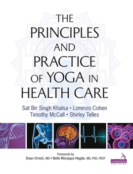Paperback Principles and Practice of Yoga in Health Care Book