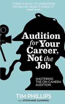 Paperback Audition for Your Career, Not the Job Book