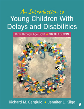 Paperback An Introduction to Young Children with Delays and Disabilities: Birth Through Age Eight Book