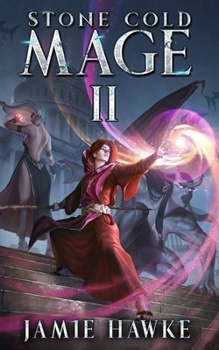 Paperback Stone Cold Mage 2: Of Witches and Gargoyles Book