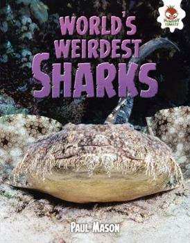 Library Binding World's Weirdest Sharks Book