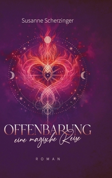 Hardcover Offenbarung: Eine magische Reise [German] Book