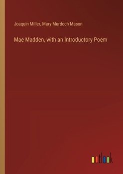 Paperback Mae Madden, with an Introductory Poem Book
