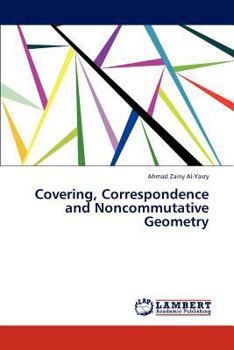 Paperback Covering, Correspondence and Noncommutative Geometry Book