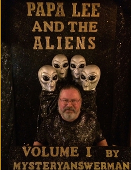 Paperback Papa Lee and the Aliens Volume 1 Book