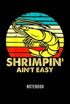 Notebook: Shrimpin aint easy funny jiu jitsu Notebook|6x9(100 pages)Blank Lined Paperback Journal For Student|Jiu jitsu Notebook for Journaling & ... Jounal|Jiu jitsu Gifts| Composition Notebook