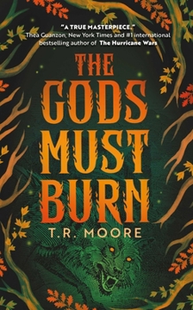 Hardcover The Gods Must Burn Book