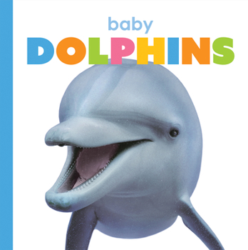 Baby Dolphins - Book  of the Starting Out