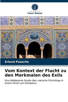 Paperback Vom Kontext der Flucht zu den Merkmalen des Exils [German] Book