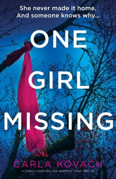 One Girl Missing - Book #11 of the Detective Gina Harte