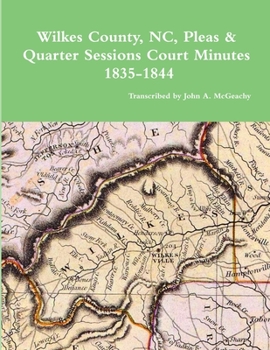 Paperback Wilkes County, NC, P&Q Minutes, 1835-1844 Book