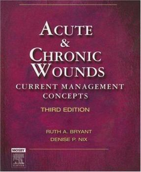 Hardcover Acute and Chronic Wounds: Current Management Concepts Book