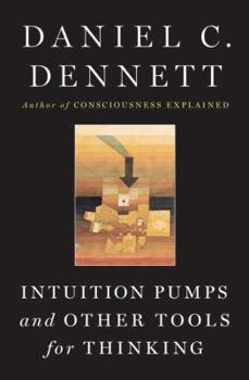 Hardcover Intuition Pumps and Other Tools for Thinking Book