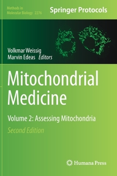 Hardcover Mitochondrial Medicine: Volume 2: Assessing Mitochondria Book