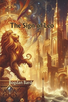The Sign of Leo (Zodiacal Chronicles)