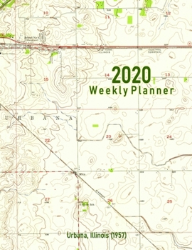2020 Weekly Planner: Urbana, Illinois (1957): Vintage Topo Map Cover