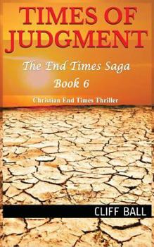 Paperback Times of Judgment: Christian End Times Thriller Book