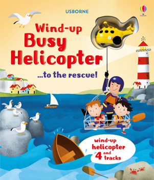 Hardcover Wind-Up Busy Helicopter...to the Rescue! Book