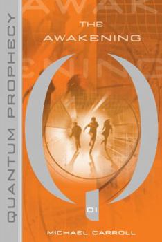 Hardcover Quantum Prophecy: The Awakening Book