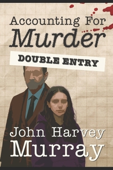 Paperback Accounting for Murder: Double Entry Book