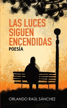 Paperback Las luces siguen encendidas [Spanish] Book