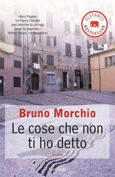 Le cose che non ti ho detto - Book #5 of the Bacci Pagano