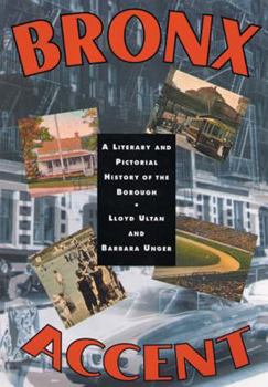 Hardcover Bronx Accent: A Literary and Pictorial History of the Borough Book