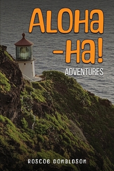 Paperback Aloha-ha! Adventures Book