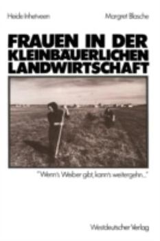 Paperback Frauen in Der Kleinbäuerlichen Landwirtschaft [German] Book