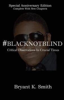 Paperback #BlackNotBlind: Critical Observations In Crucial Times Book