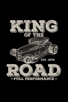 King of the road full performance EST. 1979: 6x9 Stock Car Racing lined ruled paper notebook notes