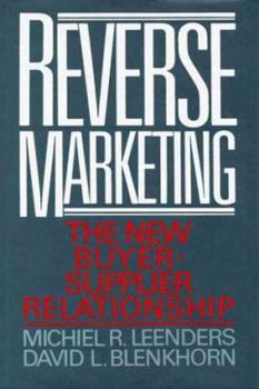 Hardcover Reverse Marketing: The New Buyer-Supplier Relationship Book