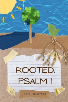 Paperback Rooted: Psalm 1 Book