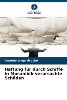 Paperback Haftung für durch Schiffe in Mosambik verursachte Schäden [German] Book