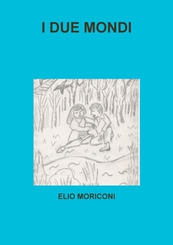 Paperback I Due Mondi [Italian] Book