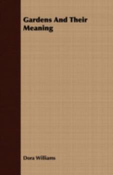Paperback Gardens and Their Meaning Book