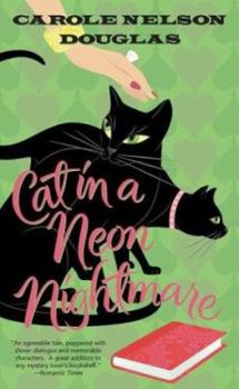 Cat in a Neon Nightmare - Book #15 of the Midnight Louie