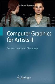 Paperback Computer Graphics for Artists II: Environments and Characters Book