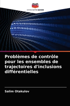 Paperback Problèmes de contrôle pour les ensembles de trajectoires d'inclusions différentielles [French] Book