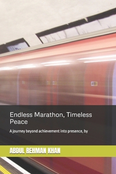 Endless Marathon, Timeless Peace