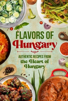 Flavors of Hungary