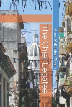 Paperback The Chief Legatee Book