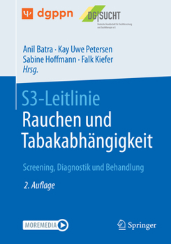 Paperback S3-Leitlinie Rauchen Und Tabakabhängigkeit: Screening, Diagnostik Und Behandlung [German] Book
