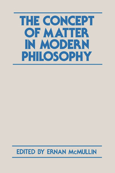Paperback The Concept of Matter in Modern Philosophy Book