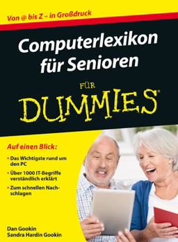 Computerlexikon fur Senioren fur Dummies (Für Dummies) (German Edition)